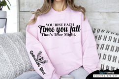 You Rise Each Time You Fall Sleeve SVG, Motivational SVG Product Image 3