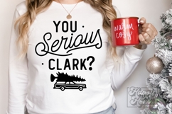 You Serious Clark SVG PNG - Griswold&#039;s Family Christmas Product Image 5