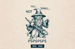 Funny Wizard Cat SVG You Shall Not Pspsps PNG Design Product Image 1