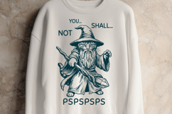 Funny Wizard Cat SVG You Shall Not Pspsps PNG Design Product Image 3
