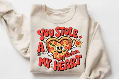 You Stole A Pizza My Heart Sublimation PNG Design Product Image 3