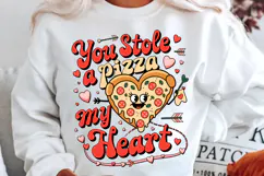 You Stole A Pizza My Heart Sublimation PNG Design Product Image 1
