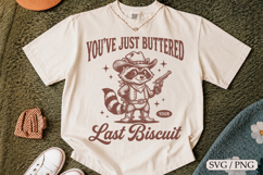 You've Just Buttered Your Last Biscuit SVG Design Product Image 1