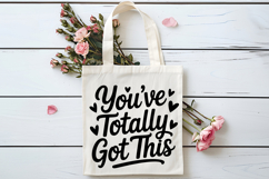 You&#039;ve Totally Got This SVG | Mental Health SVG Product Image 4