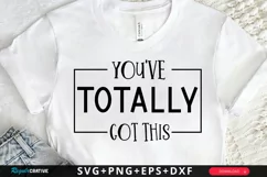 You've Totally Got This SVG, Mental Health SVG Design Product Image 3