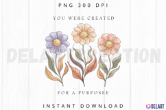 You were created for a purpose Sublimation PNG Product Image 1