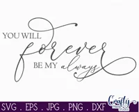 You Will Forever Be My Always Farmhouse Home Sign Svg Product Image 2
