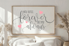 You Will Forever Be My Always Svg Sublimation Design Product Image 1