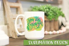 You Are Enough Sublimation Retro Design Product Image 1