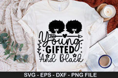 Young Gifted And Black SVG - Black Woman Design Product Image 1