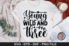Young wild and three - Family SVG Design Product Image 1
