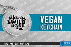Vegan Keychain Design | Vegan Quotes | Keychain SVG Design Product Image 1