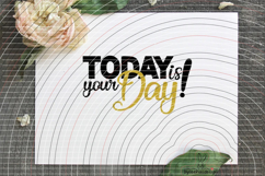 Today is your Day! Cutting file SVG DXF Product Image 2