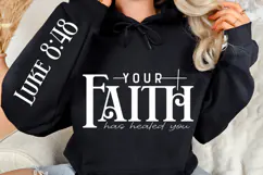 Your Faith Has Healed You Sleeve SVG, Bible Quotes SVG Product Image 3