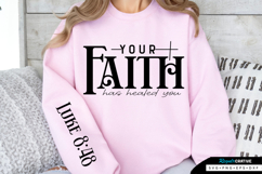 Your Faith Has Healed You Sleeve SVG, Bible Quotes SVG Product Image 1