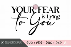 Your Fear is Lying to You SVG, Mental Wellness SVG Product Image 1