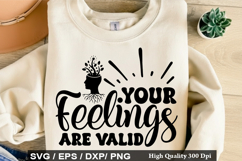 Your Feelings Are Valid SVG - Mental Health Design Product Image 1