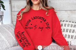 Your laughter is music to my ears Sleeve SVG Product Image 3