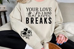 Your love is a bond that never breaks Sleeve SVG Product Image 2