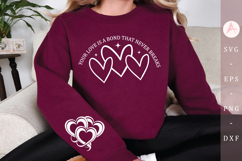 Your love is a bond that never breaks Sleeve SVG Design Product Image 1