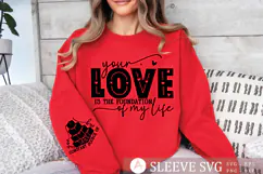 Your love is the foundation of my life Sleeve SVG Product Image 3