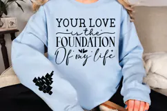 Your love is the foundation of my life Sleeve SVG Design Product Image 2