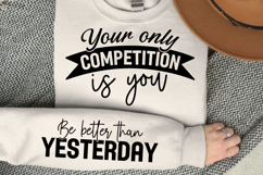 Your Only Competition Is You SVG Design Product Image 2