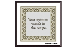 Your opinion sarcastic kitchen quote cross stitch pattern - Tango Stitch