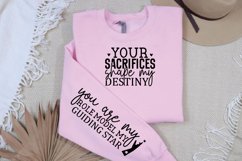 Our Sacrifices Shape My Sleeve SVG, Mother&#039;s Day SVG Design Product Image 2
