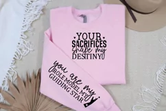 Our Sacrifices Shape My Sleeve SVG, Mother's Day SVG Design Product Image 2