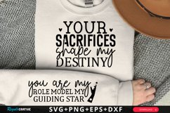 Our Sacrifices Shape My Sleeve SVG, Mother&#039;s Day SVG Design Product Image 1