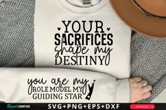 Our Sacrifices Shape My Sleeve SVG, Mother's Day SVG Design Product Image 1