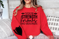 Your strength knows no bounds Sleeve SVG Product Image 2