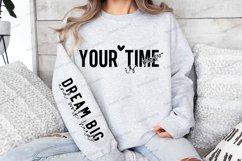 Your time is now Sleeve SVG, Inspirational Sleeve SVG Product Image 3