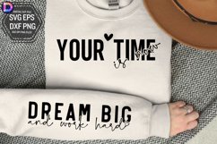 Your time is now Sleeve SVG, Inspirational Sleeve SVG Product Image 1