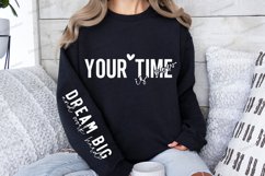 Your time is now Sleeve SVG, Inspirational Sleeve SVG Product Image 2