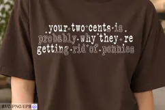 Your two cents is probably why they’re getting rid SVG PNG Product Image 4