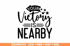 Your victory is nearby SVG, Military SVG, Veteran SVG Product Image 2