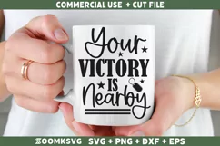 Your victory is nearby SVG | Military SVG | Veteran SVG Product Image 1