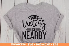 Your victory is nearby SVG, Military SVG, Veteran SVG Product Image 1