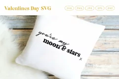 Youre my moon and stars SVG on cushion