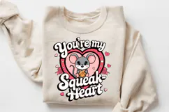 You’re My Squeak Heart Sublimation PNG Design Product Image 3
