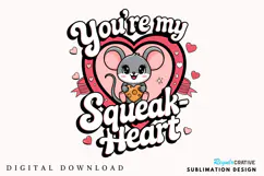 You’re My Squeak Heart Sublimation PNG Design Product Image 1