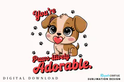You’re Paws Itively Adorable Sublimation PNG Design Product Image 1
