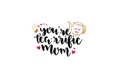 You're Tea-rrific Mom Product Image 1