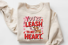 You're The Leash To My Heart Sublimation PNG Design Product Image 3