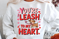 You're The Leash To My Heart Sublimation PNG Design Product Image 2