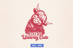 You’re Udderly Cute SVG, Cute Highland Cow Valentine Design Product Image 1