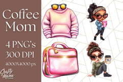 Sassy Mom Coffee PNG Clipart, Messy Bun Mom Life PNGs Product Image 1
