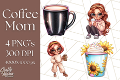 Sassy Mom Coffee PNG Clipart, Messy Bun Mom Life PNGs Product Image 1